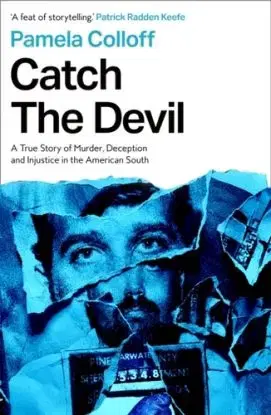 Catch the Devil - Pamela Colloff