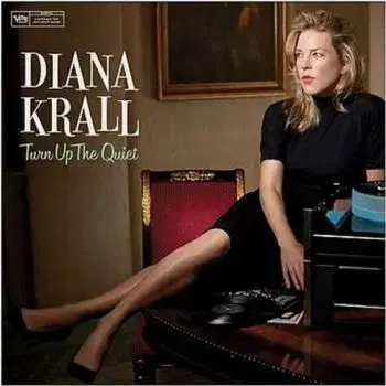 Krall Diana - Turn Up The Quiet 2LP - Diana Krall
