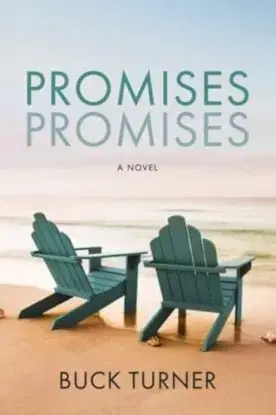 Promises Promises - Buck Turner