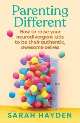 Parenting Different - Sarah Hayden