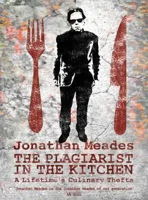 The Plagiarist in the Kitchen - Jonathan
