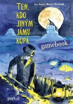 Ten, kdo jiným jámu kopá - Jan Holan