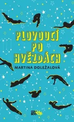 Plovoucí po hvězdách - Martina Doležalová
