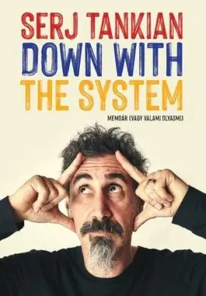 Down With The System - Serj Tankian