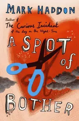 Spot Of Bother - Mark Haddon