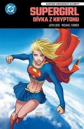 Kapesní komiksové klenoty: Supergirl: Dívka z Kryptonu - Otto Binder, Jeph Loeb