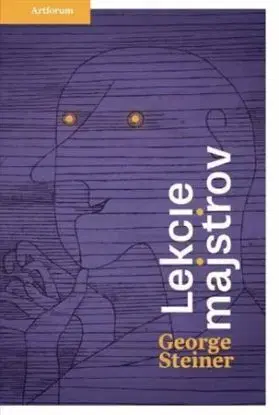 Lekcie majstrov - George Steiner