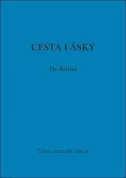 Cesta lásky - de Brioni