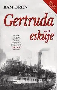 Gertruda esküje - Ram Oren
