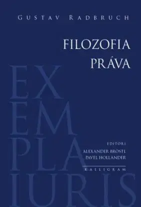 Filozofia práva - Gustav Radbruch, Alexander Bröstl
