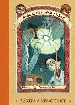 Zákeřná nemocnice - Lemony Snicket