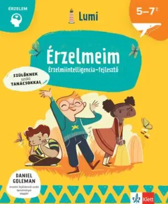 Érzelmeim - Érzelmiintelligencia-fejlesztő 5-7 éveseknek - Chiara Piroddi