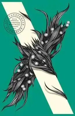 Authority: Book 2 The Southern Reach Trilogy - Jeff VanderMeer