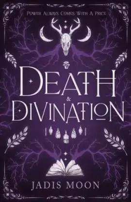 Death and Divination - Jadis Moon
