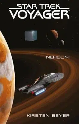 Star Trek: Voyager Nehodni - Kirsten Beyer