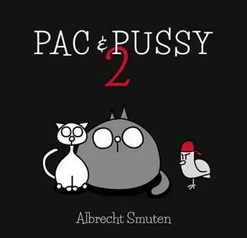 Pac & Pussy 2 - Albrecht Smuten