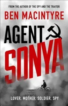 Agent Sonya - Ben Macintyre