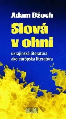Slová v ohni - Adam Bžoch