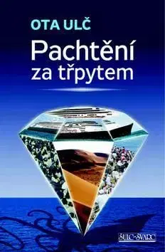 Pachtění za třpytem - Ota Ulč
