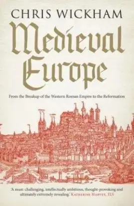 Medieval Europe - Chris Wickham