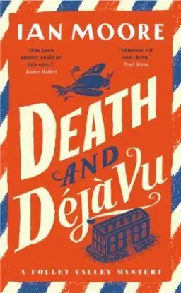 Death and Deja Vu - Ian Moore