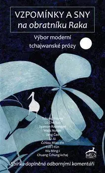 Vzpomínky a sny na obratníku Raka - Pavlína Krámská