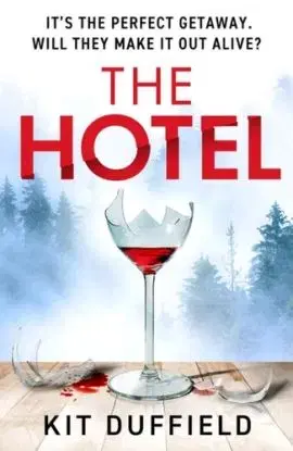 The Hotel - Kit Duffield