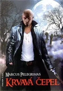 Krvavá čepel - Marcus Pelegrimas