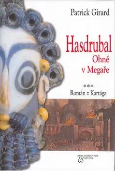 Hasdrubal - Ohně v Megaře - Girard Patrick