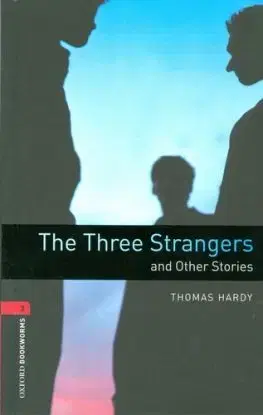The Three Strangers and Other Stories - OBL 3 - Tricia Hedge