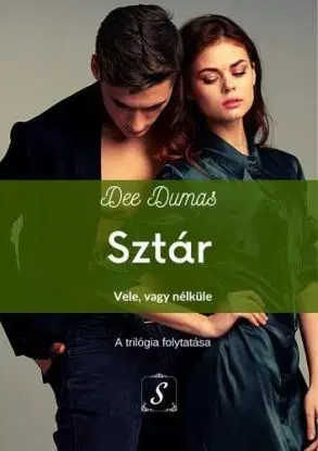 Sztár 2: Vele vagy nélküle - Dumas Dee