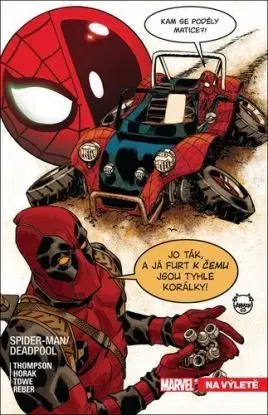 Spider-Man/Deadpool. Na výletě - Robbie Thompson
