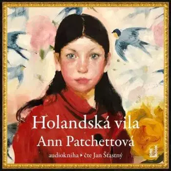 Holandská vila - audiokniha - Ann Patchettová