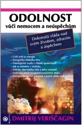 Odolnost vůči nemocem a neůspěchům - Dmitrij Veriščagin