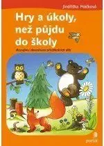 Hry a úkoly, než půjdu do školy - Jindřiška Ptáčková