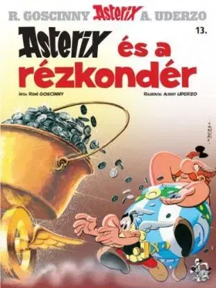 Asterix 13. - Asterix és a rézkondér - René Goscinny