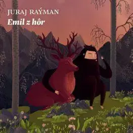 Emil z hôr - audiokniha - Juraj Raýman