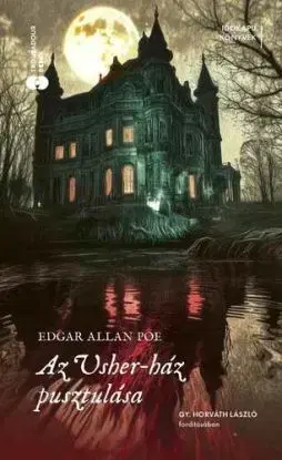 Az Usher-ház pusztulása - Edgar Allan Poe