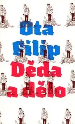 Děda a dělo - Ota Filip