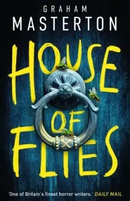 House of Flies - Graham Masterton