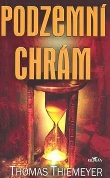 Podzemní chrám - Thomas Thiemeyer