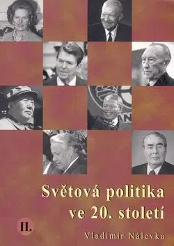 Světová politika ve 20.století II. - Vladimír Nálevka