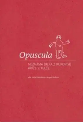 Opuscula - Magda Králová, Lucie Doležalová