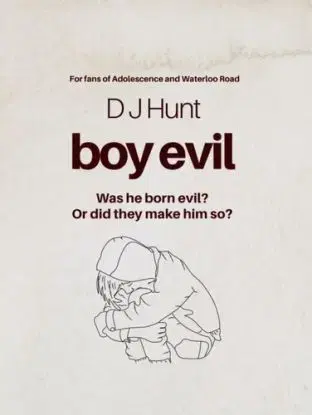 Boy Evil - Deborah Hunt