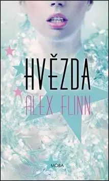 Hvězda - Alex Flinn