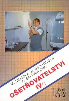 Ošetřovatelství IV/1 - Marie Nejedlá