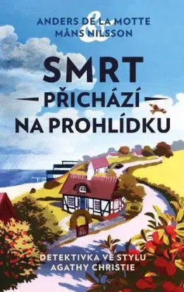 Smrt přichází na prohlídku - Motte de la Anders, Mans Nilsson