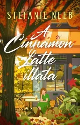 A Cinnamon Latte illata - Stefanie Neeb