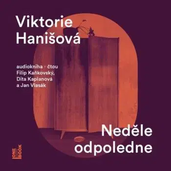 Neděle odpoledne - audiokniha - Viktórie Hanišová