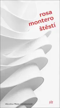 Štěstí - Rosa Montero